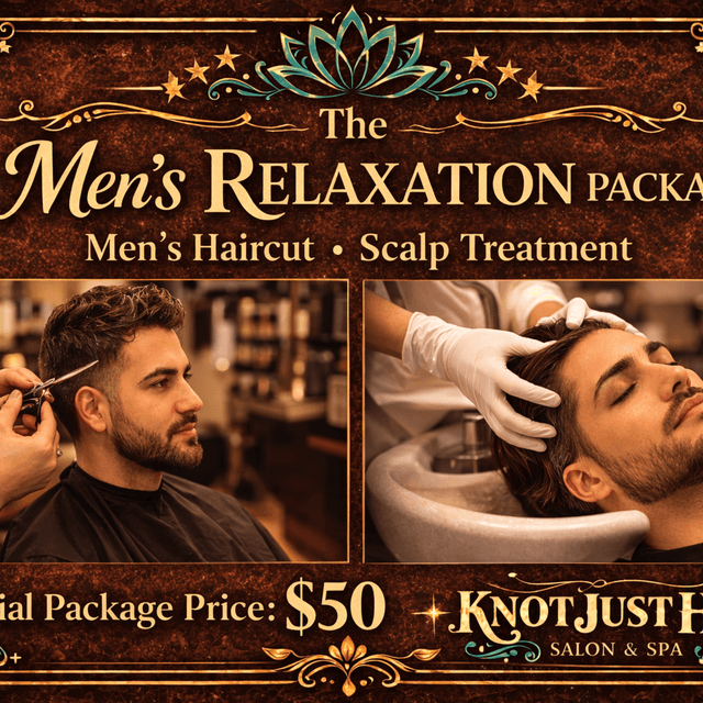 The Men's Relaxation Pack at Knot just hair in Clatskanie, OR